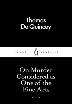 thomas de quincey on murder considered as one of the fine arts